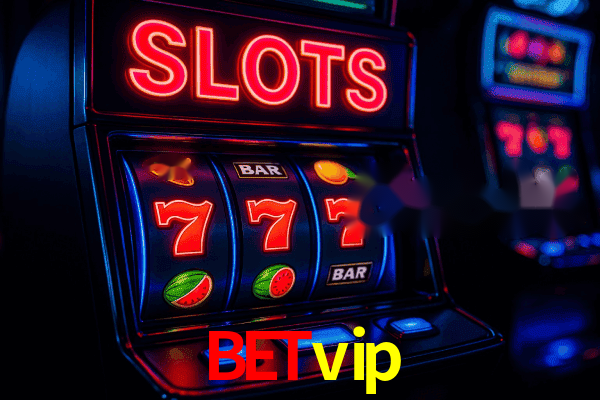 Slots betvip - Jackpots Progressivos